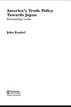 America's Trade Policy Towards Japan