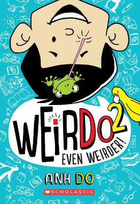 Book cover for Even Weirder! (Weirdo #2)