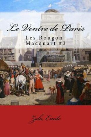 Cover of Le Ventre de Paris