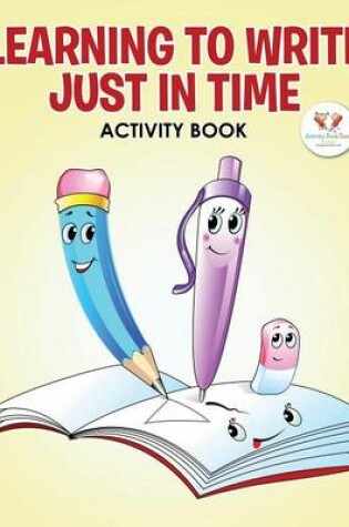 Cover of Learning to Write Just in Time Activity Book