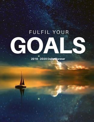 Book cover for Planner July 2019- June 2020 Goals Monthly Weekly Daily Calendar