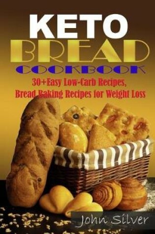 Cover of Keto Bread Cookbook