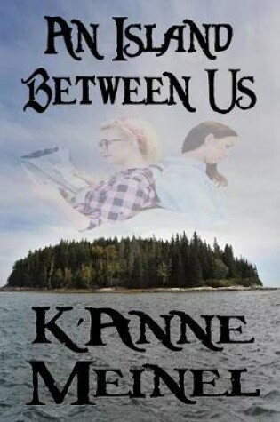 Cover of An Island Between Us