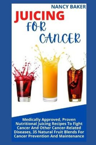 Cover of Juicing for Cancer