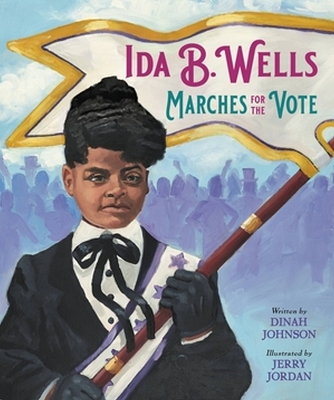 Book cover for Ida B. Wells Marches for the Vote