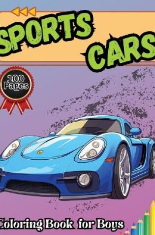 Cover of Sports Cars Coloring Book for Boys