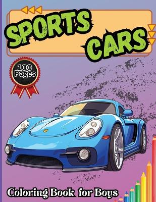 Book cover for Sports Cars Coloring Book for Boys