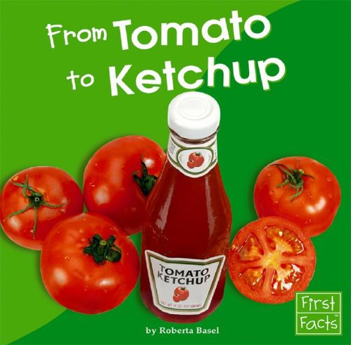 Cover of From Tomato to Ketchup