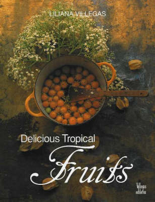 Book cover for Delicious Tropical Fruits