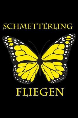 Book cover for Schmetterling Fliegen