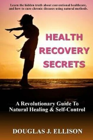 Cover of Health Recovery Secrets