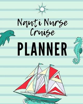 Book cover for Nauti Nurse Cruise Planner