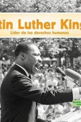 Cover of Martin Luther King Jr.: Líder de Los Derechos Civiles (Spanish Version)