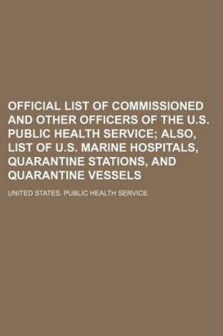 Cover of Official List of Commissioned and Other Officers of the U.S. Public Health Service