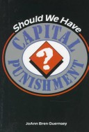 Book cover for Should We Have Capital Punishment?