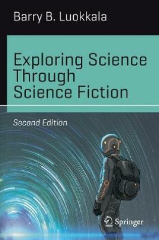 Cover of Exploring Science Through Science Fiction