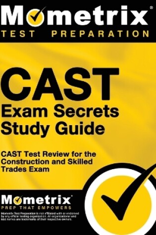 Cover of CAST Exam Secrets, Study Guide