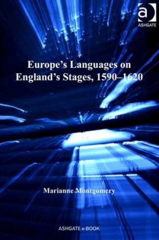 Cover of Europe's Languages on England's Stages, 1590-1620