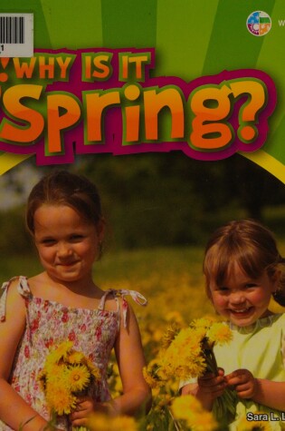 Cover of Why Is It Spring?