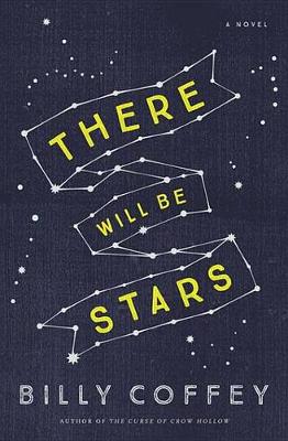 Book cover for There Will Be Stars