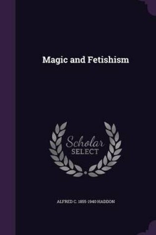 Cover of Magic and Fetishism