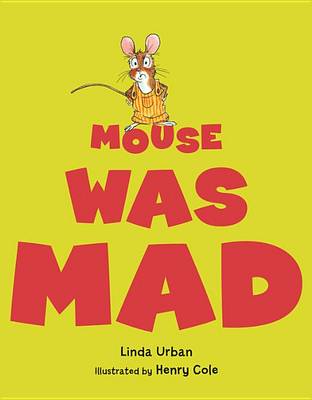 Book cover for Mouse Was Mad Big Book