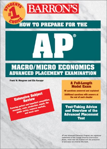 Book cover for Barron's How to Prepare for the AP Microeconomics/macroeconomics Advanced Placement Examinations