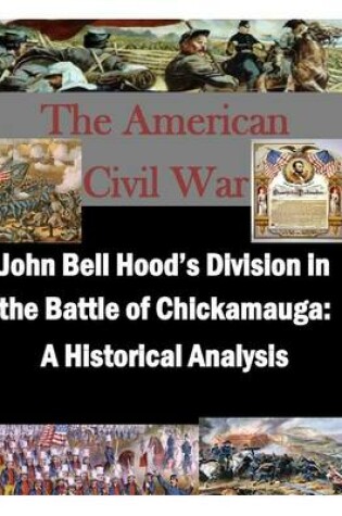 Cover of John Bell Hood's Division in the Battle of Chickamauga