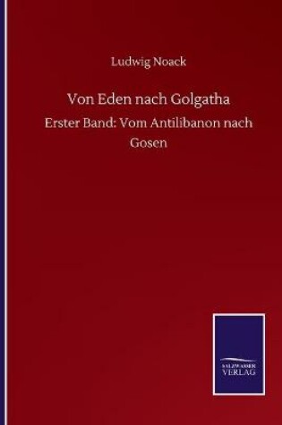 Cover of Von Eden nach Golgatha