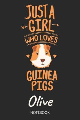 Book cover for Just A Girl Who Loves Guinea Pigs - Olive - Notebook