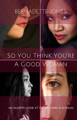 Book cover for So you think you're a good woman