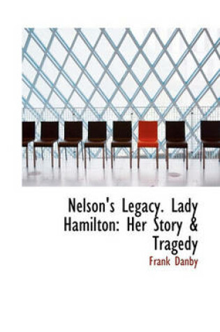 Cover of Nelson's Legacy. Lady Hamilton