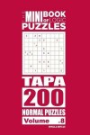 Book cover for The Mini Book of Logic Puzzles - Tapa 200 Normal (Volume 8)