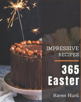 Book cover for 365 Impressive Easter Recipes