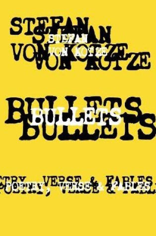 Cover of Bullets