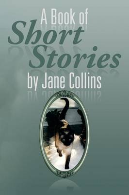 Book cover for A Book of Short Stories by Jane Collins