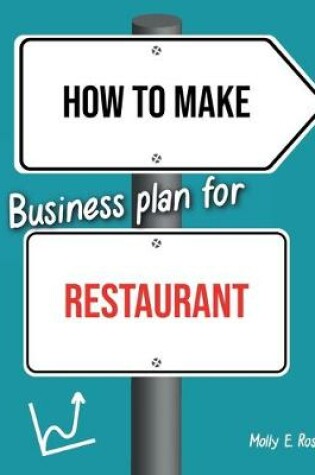 Cover of How To Make Business Plan For Restaurant