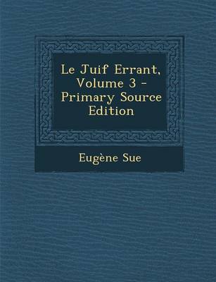 Book cover for Le Juif Errant, Volume 3