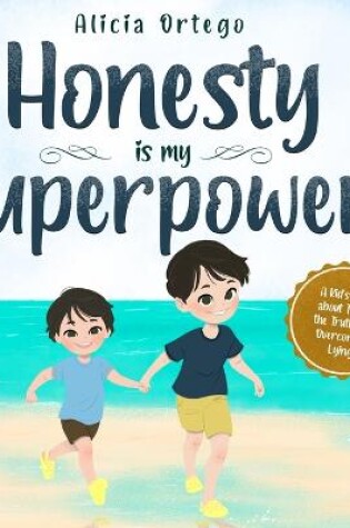 Cover of Honesty is my Superpower