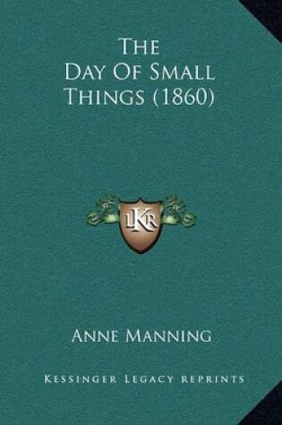 Cover of The Day of Small Things (1860)