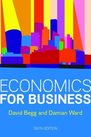 Cover of Economics for Business, 6e