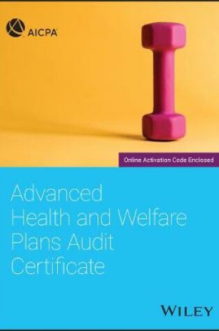 Cover of Advanced Health and Welfare Plans Audit Certificate