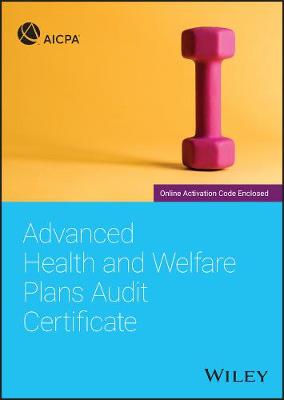 Book cover for Advanced Health and Welfare Plans Audit Certificate