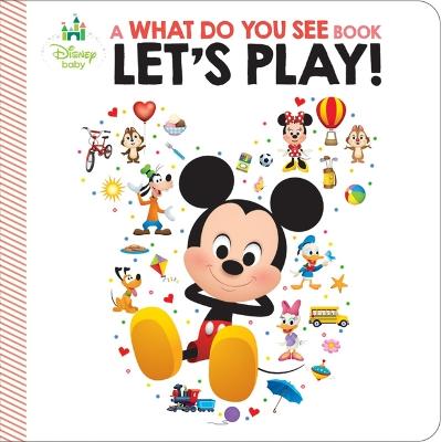 Book cover for Disney What Do You See? Let's Play