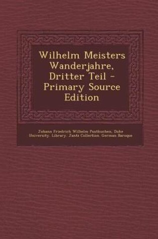 Cover of Wilhelm Meisters Wanderjahre, Dritter Teil