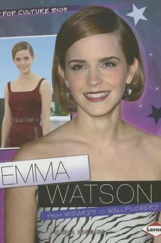 Cover of Emma Watson: From Wizards to Wallflowers