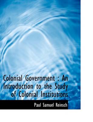 Book cover for Colonial Government