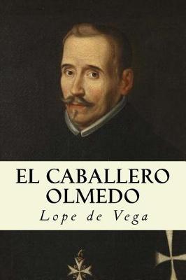 Book cover for El Caballero Olmedo (Spanish Edition)