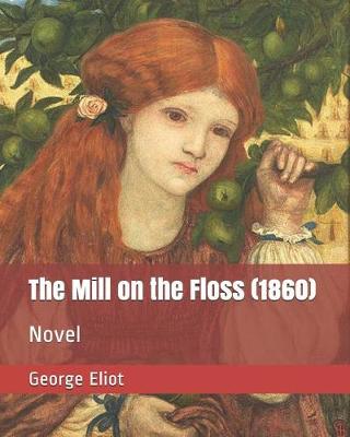 Book cover for The Mill on the Floss (1860)
