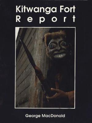 Cover of Kitwanga Fort report